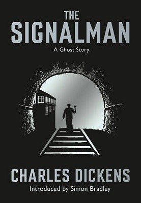 The Signalman by Charles Dickens